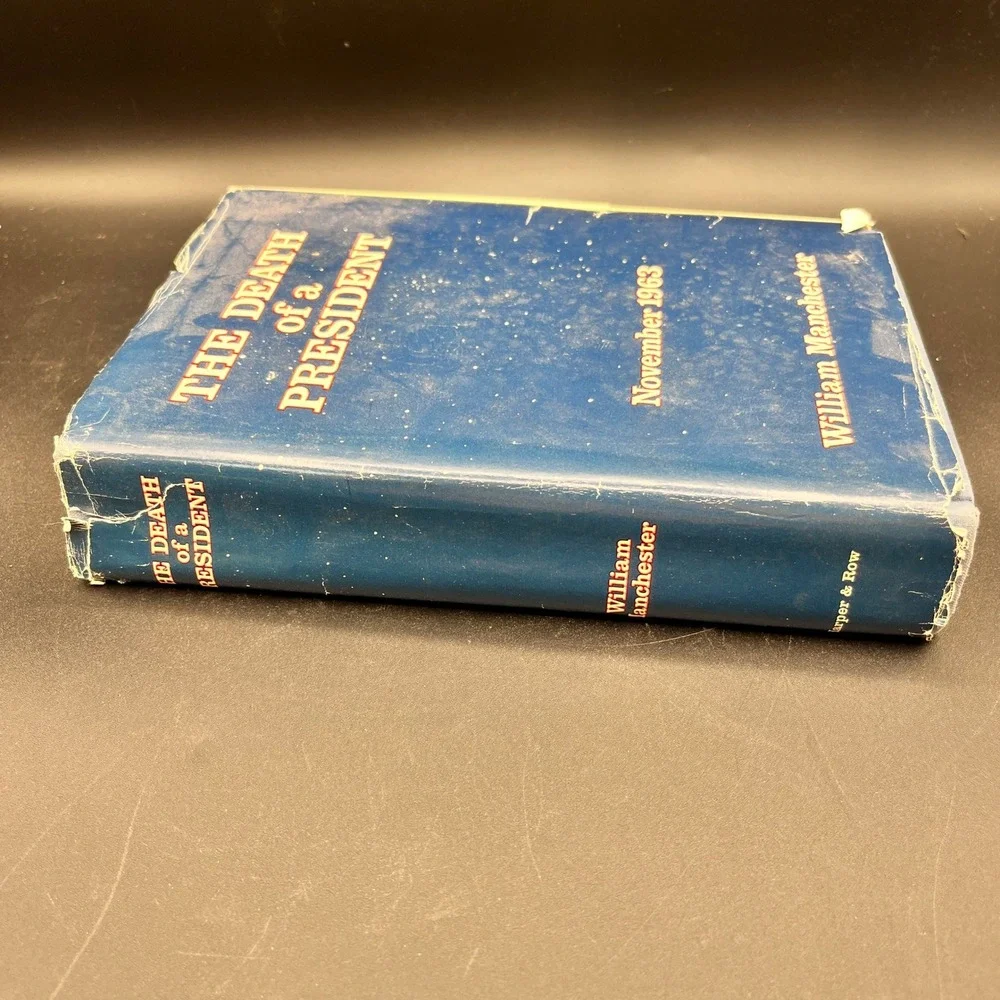 The Death of a President‎ November 1963 William Manchester Hardcover Book